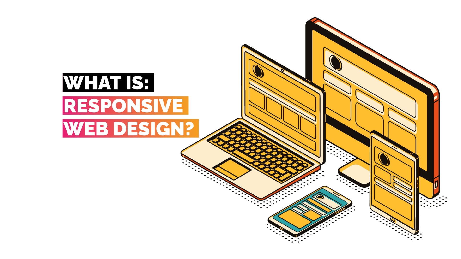 What Is Responsive Website Design? Article by VOiD Applications