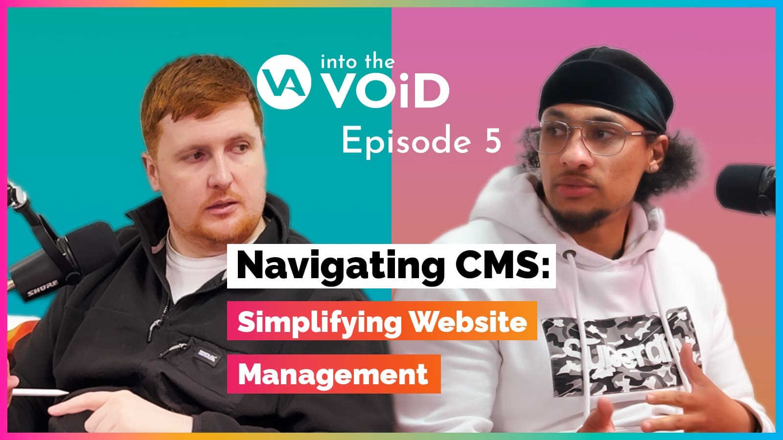Navigating CMS: Simplifying Website Management | Into the VOiD Podcast (Episode 5) - VOiD Applications