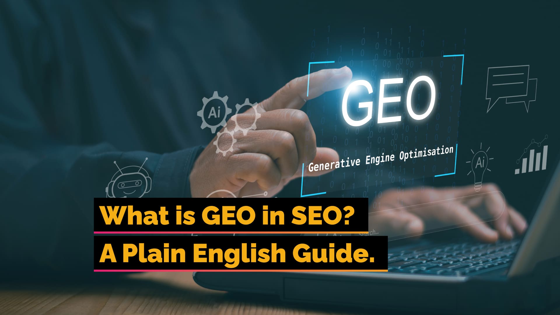 What is GEO in SEO? A Plain English Guide - VOiD Applications