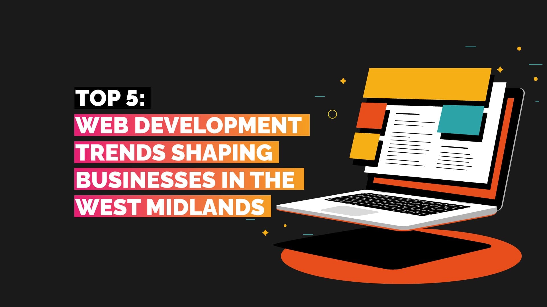Top 5 Web Development Trends Shaping Businesses in the West Midlands - VOiD Applications